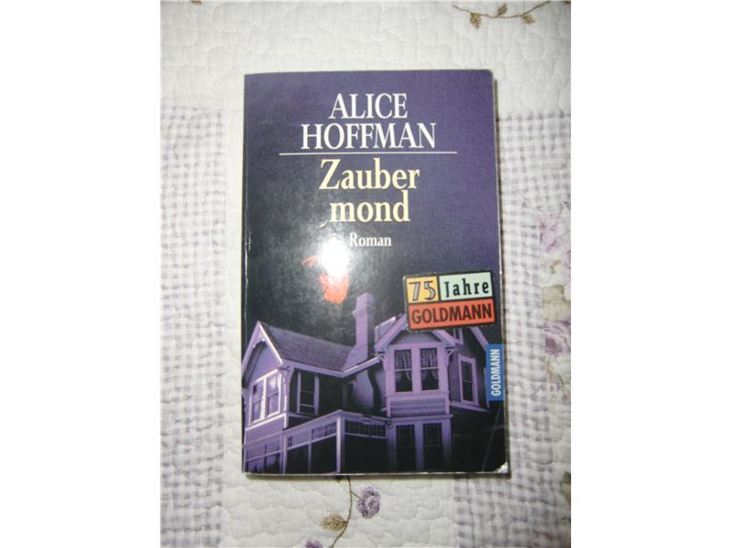 Alice Hoffmann - Zaubermond ( Almanca) 