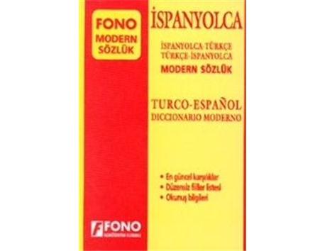 Fono İspanyolca - Türkçe / Türkçe - İspanyolca Modern Sözlük