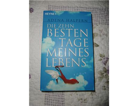 Adena Halpern – Die zehn besten Tage meines Lebens (Almanca)