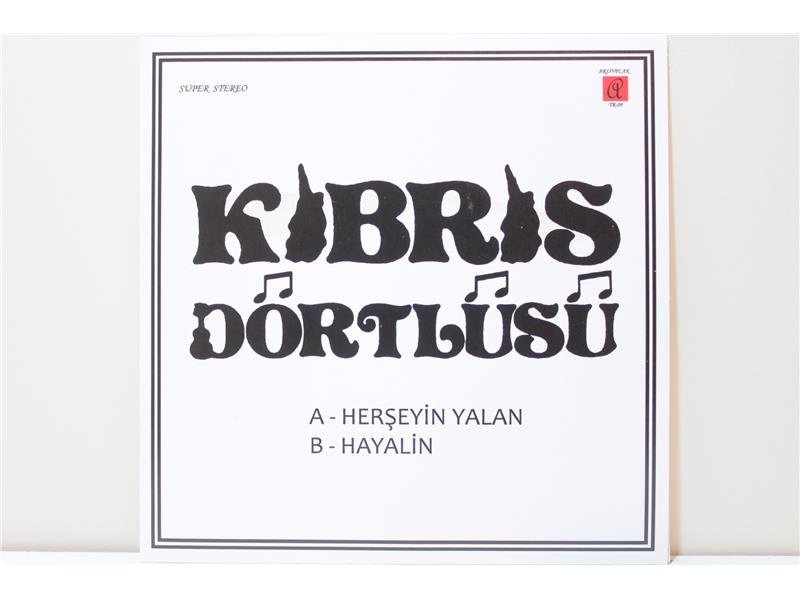 KIBRIS DÖRTLÜSÜ 45´lil Plak - Herşeyin Yalan / Hayalin