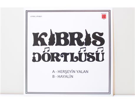 KIBRIS DÖRTLÜSÜ 45´lil Plak - Herşeyin Yalan / Hayalin